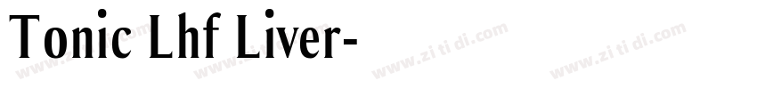 Tonic Lhf Liver字体转换